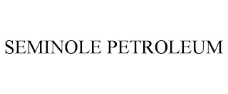 SEMINOLE PETROLEUM