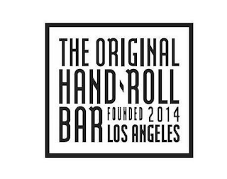 THE ORIGINAL HAND ROLL BAR FOUNDED 2014LOS ANGELES