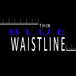 THIN BLUE WAISTLINE