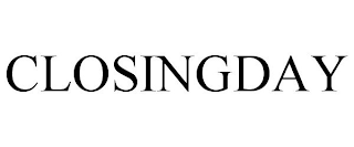 CLOSINGDAY