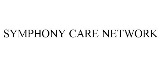 SYMPHONY CARE NETWORK