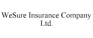 WESURE INSURANCE COMPANY LTD.