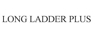 LONG LADDER PLUS