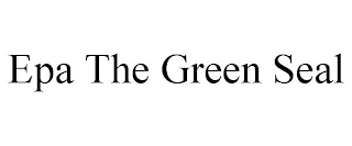 EPA THE GREEN SEAL