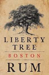 LIBERTY TREE BOSTON RUM