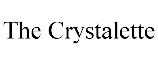 THE CRYSTALETTE