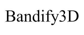 BANDIFY3D