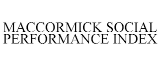 MACCORMICK SOCIAL PERFORMANCE INDEX