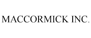 MACCORMICK INC.