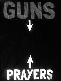 GUNS PRAYERS