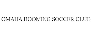 OMAHA BOOMING SOCCER CLUB