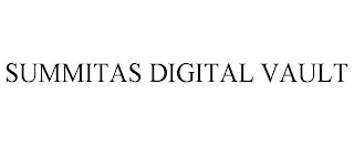 SUMMITAS DIGITAL VAULT