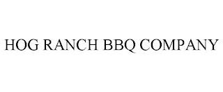 HOG RANCH BBQ COMPANY