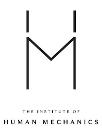 M THE INSTITUTE OF HUMAN MECHANICS