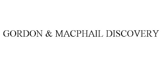 GORDON & MACPHAIL DISCOVERY