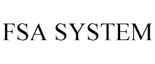 FSA SYSTEM