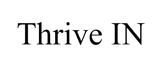 THRIVE IN