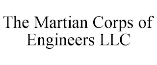 THE MARTIAN CORPS OF ENGINEERS LLC