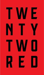 TWE NTY TWO RED