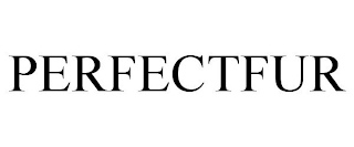PERFECTFUR
