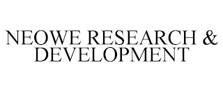 NEOWE RESEARCH & DEVELOPMENT