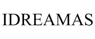 IDREAMAS