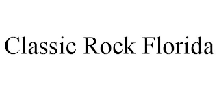 CLASSIC ROCK FLORIDA