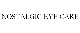 NOSTALGIC EYE CARE