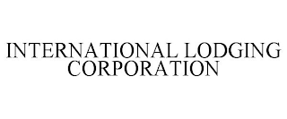 INTERNATIONAL LODGING CORPORATION