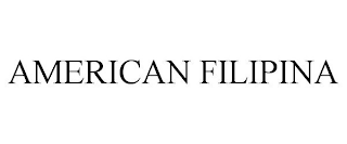 AMERICAN FILIPINA