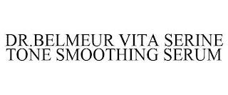 DR.BELMEUR VITA SERINE TONE SMOOTHING SERUM