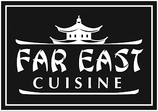 FAR EAST CUISINE