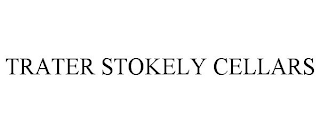 TRATER STOKELY CELLARS