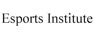 ESPORTS INSTITUTE