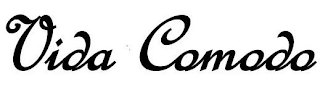 VIDA COMODO