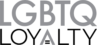 LGBTQ LOYALTY