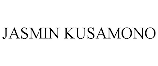 JASMIN KUSAMONO