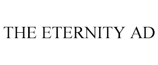 THE ETERNITY AD