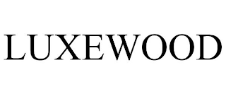 LUXEWOOD