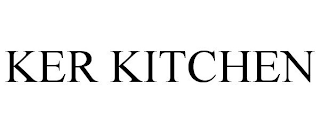 KER KITCHEN