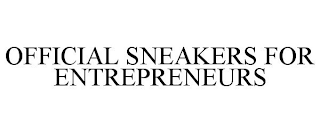 OFFICIAL SNEAKERS FOR ENTREPRENEURS