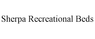 SHERPA RECREATIONAL BEDS