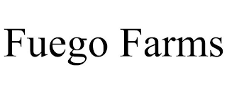 FUEGO FARMS