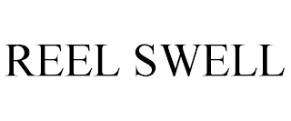 REEL SWELL