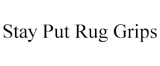 STAY PUT RUG GRIPS