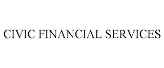 CIVIC FINANCIAL SERVICES