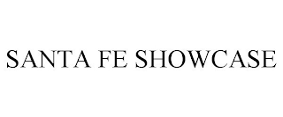 SANTA FE SHOWCASE