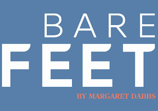 BARE FEET BY MARGARET DABBS