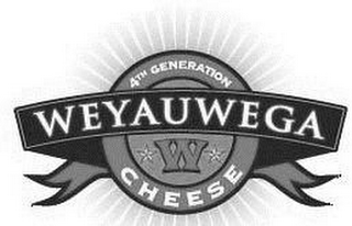 4TH GENERATION WEYAUWEGA W CHEESE