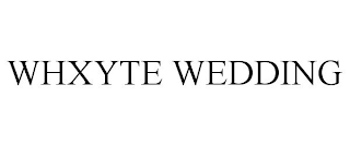 WHXYTE WEDDING